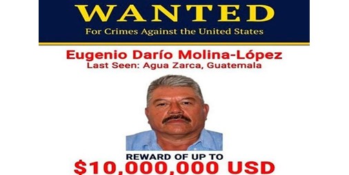  million reward from the US State Department for information leading to drug dealer “Molina”