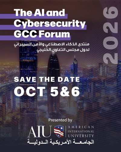 الجامعة الأمريكية تستضيف النسخة الرابعة من منتدى الذكاء الاصطناعي والأمن السيبراني الخليجي 2026